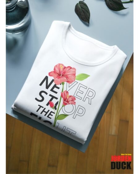 Never Stop The Fight Women White T-Shirt